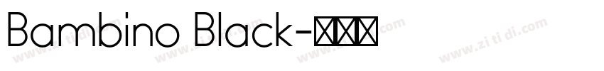Bambino Black字体转换